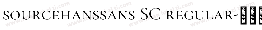 sourcehanssans SC regular字体转换